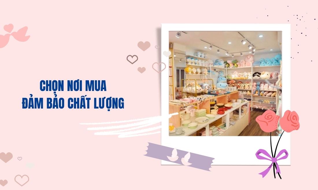 Chọn nơi mua uy tín, đảm bảo chất lượng