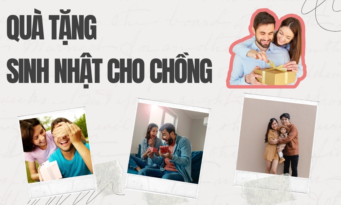 Quà Tặng Sinh Nhật Cho Chồng