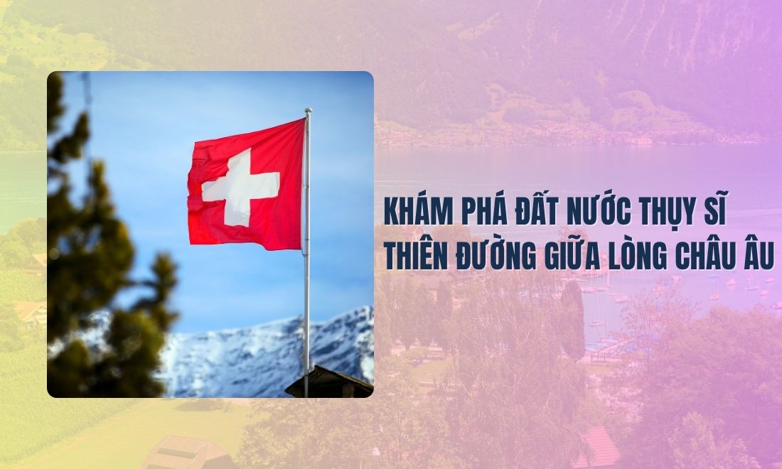 đất nước Thụy Sĩ