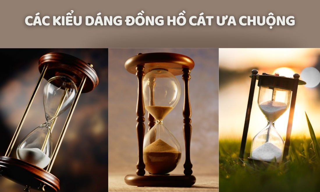 Các kiểu dáng đồng hồ cát ưa chuộng