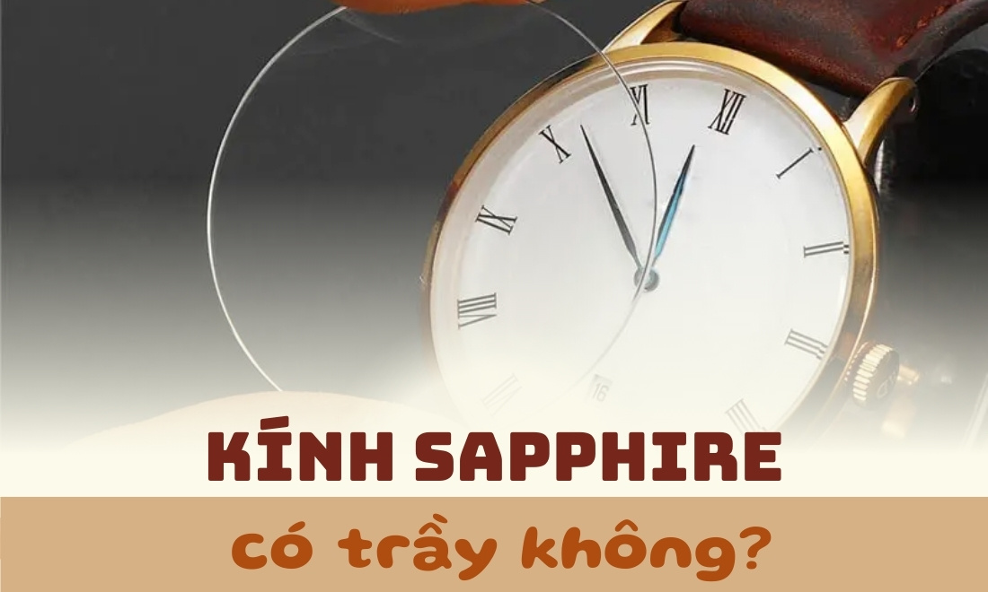 Kính sapphire có trầy không